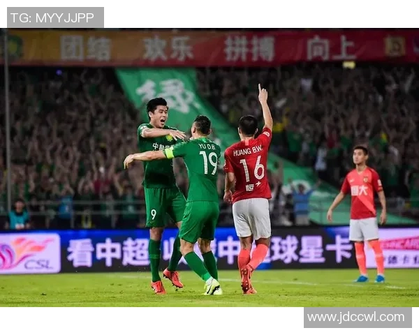 国安与恒大巅峰对决精彩回顾球迷热情不减的足球盛宴 国安与恒大巅峰对决精彩回顾球迷热情不减的足球盛宴